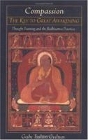 Compassion: The Key to Great Awakening: Thought Training and the Bodhisattva Practices 0861711254 Book Cover