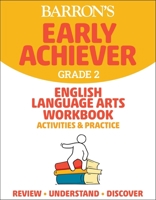 Barron's Early Achiever Grade 2 English Language Arts Workbook 1506281362 Book Cover