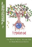 The Book of Edru: Volume One: Chronicles of the Edru 1490346902 Book Cover