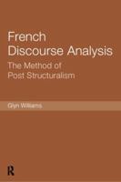 French Discourse Analysis: The Method of Post-Structuralism 0415189403 Book Cover