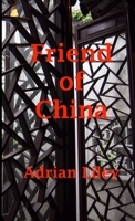 Friend of China - Marketeer Three 0244864446 Book Cover