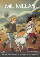 Mil Millas: El Sendero de Las Lágrimas 1669939847 Book Cover