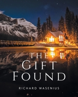 The Gift Found 1663265992 Book Cover