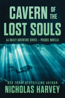 Cavern of the Lost Souls: Prequel Novella B09MYW17V9 Book Cover