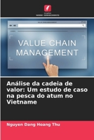 Análise da cadeia de valor: Um estudo de caso na pesca do atum no Vietname (Portuguese Edition) 6209528406 Book Cover