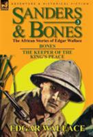 Sanders & Bones-The African Adventures: 3-Bones & the Keepers of the King's Peace 0857064622 Book Cover