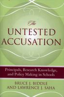 The Untested Accusation: Principals, Research Knowledge, and Policy Making in Schools 1578861934 Book Cover