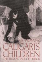 Caligari's Children: The Film as Tale of Terror (Da Capo Paperback) 030680347X Book Cover