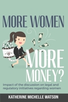 Impact of the Discussion on Legal and Regulatory Initiatives Regarding Women B0CP9T5Y6Q Book Cover