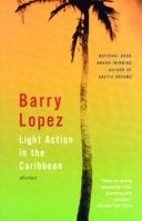Light Action in the Caribbean: Stories 0679434550 Book Cover