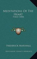 Meditations of the Heart, Poems. [2 Issues] 1104189461 Book Cover