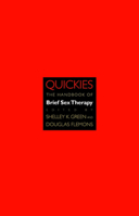 Quickies: The Handbook of Brief Sex Therapy 0393703819 Book Cover