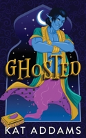 Ghosted 1733152385 Book Cover