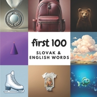 First 100 Slovak & English Words B0DQJTRQJZ Book Cover