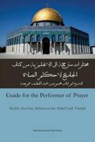 Guide for the Performer of Prayer: Al Jaami' Li Ahkaam Assalaah 1539619184 Book Cover