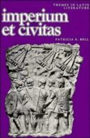 Imperium et civitas (Themes in Latin Literature) 0521377374 Book Cover