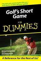 Golf's Short Game For Dummies (For Dummies Series) 0764569201 Book Cover