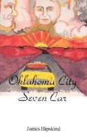 Oklahoma City Seven Car 156167818X Book Cover