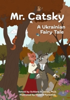 Mr. Catsky: A Ukrainian Fairy Tale B0FGQFYVQ6 Book Cover