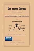 Der Eiserne Oberbau Mit Besonderer Berucksichtigung Einer Rationellen Schienenbefestigung Fur Lang- Und Querschwellen 3662387379 Book Cover