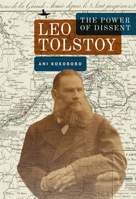 Leo Tolstoy: The Power of Dissent (Myths and Taboos in Russian Culture) B0F4C9QD9X Book Cover