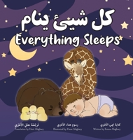 Everything Sleeps كل شيئ ينام 0473618486 Book Cover