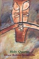 Holy Quartet 1329826310 Book Cover