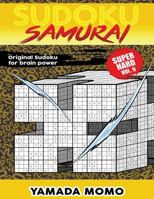 Sudoku Samurai Super Hard: Original Sudoku for Brain Power Vol. 9: Include 500 Puzzles Sudoku Samurai Super Hard Level 1532747101 Book Cover