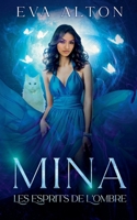 Mina - Les Esprits de L'Ombre (Les Sorcières d'Ibiza) (French Edition) B0DSDLFNL9 Book Cover