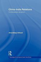China-India Relations: Contemporary Dynamics 0415544734 Book Cover