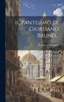Il Panteismo Di Giordano Bruno... 1160880697 Book Cover
