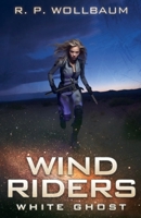 White Ghost (Wind Riders) 1989210104 Book Cover
