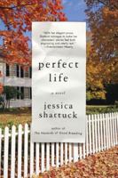 Perfect Life 0393069508 Book Cover