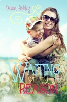 Waiting On My Reason 1494743396 Book Cover