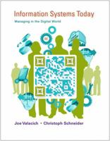 Information Systems Today: Managing in the Digital World 0132335069 Book Cover