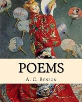 The poems of A.C. Benson ... 1984990160 Book Cover