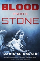 Blood from a Stone 1839439750 Book Cover