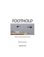 Foothold (Feature Film Script) 1530264979 Book Cover