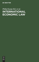 International Economic Law: Basic Documents 3110134470 Book Cover