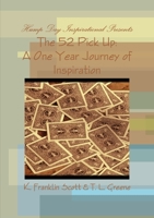 Hump Day Inspirational Presents: The 52 Pick Up 1300946830 Book Cover