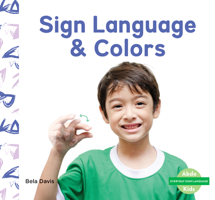 Sign Language & Colors 1098206991 Book Cover
