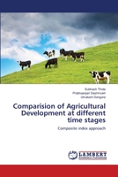 Comparision of Agricultural Development at different time stages 3659479004 Book Cover