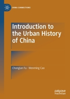 Introduction to the Urban History of China 9811382069 Book Cover