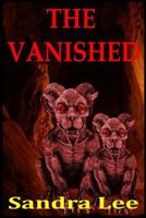 The Vanished 1500302694 Book Cover