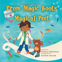 Haseeb and Teddy: From Magic Boots to Magical Feet B0C52D3ZZH Book Cover