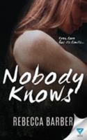 Nobody Knows 1680585193 Book Cover