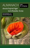 Almanach deutschsprachiger Schriftsteller-Ärzte: Ausgabe 2023 B0BW31X5CW Book Cover