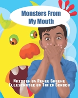 Monsters From My Mouth B09XZ8J68P Book Cover