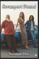 Sevanport Found: An Away Science Fiction Book 1099520630 Book Cover