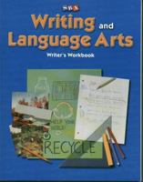 Writing and Language Arts - Writer's Workbook - Grade 3 0075796384 Book Cover